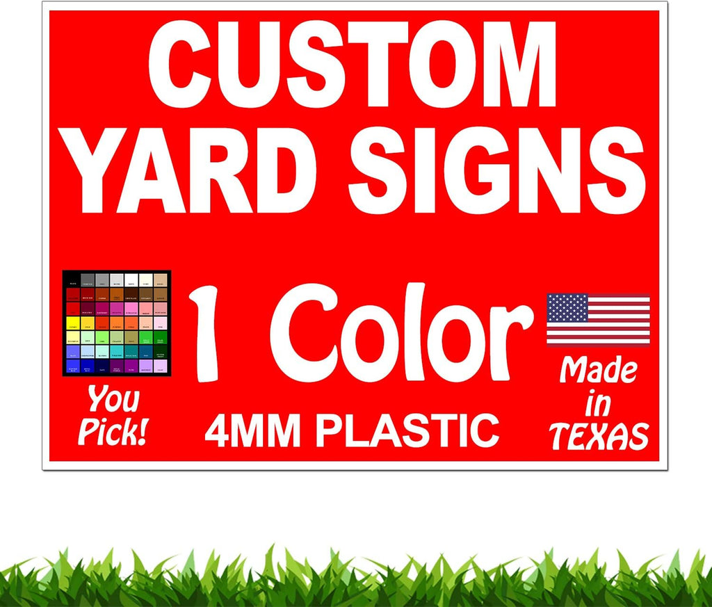 18" x 24" Yard Signs A40510